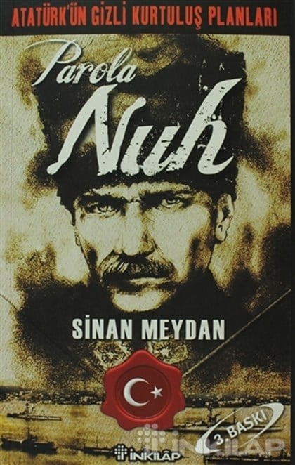 Atatürk'ün Gizli Kurtuluş Planları - Parola Nuh