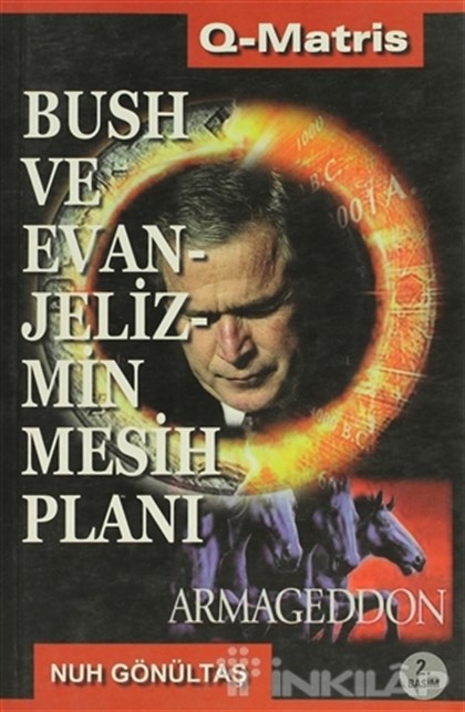 Bush ve Evanjelizmin Mesih Planı