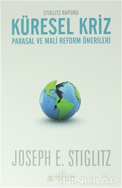 Küresel Kriz: Parasal ve Mali Reform Önerileri