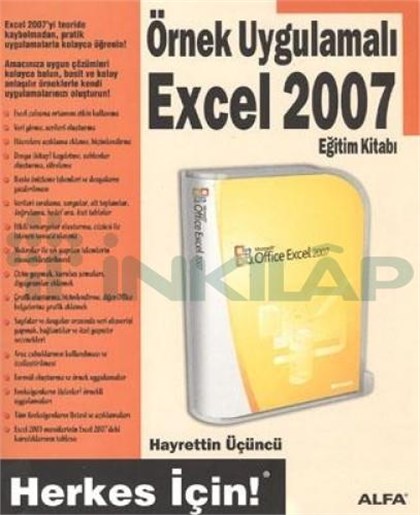 Örnek Uygulamalı Excel 2007 Eğitim Kitabı / Herkes için