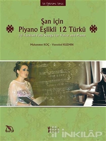 Şan için Piyano Eşlikli 12 Türkü