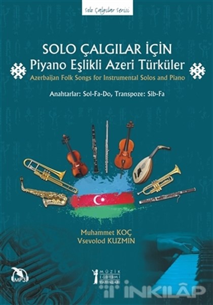 Solo Çalgılar İçin Piyano Eşlikli Azeri Türküler