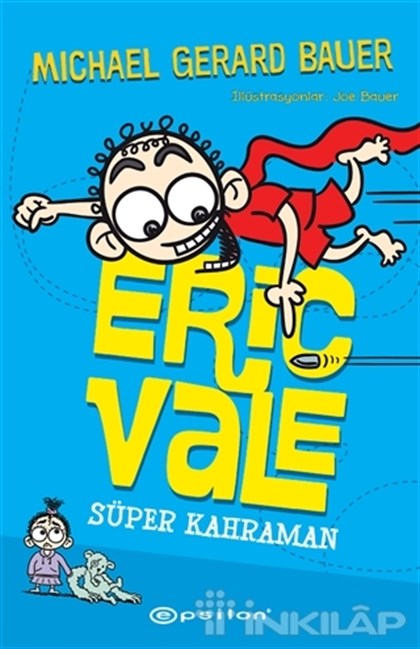 Süper Kahraman - Eric Vale