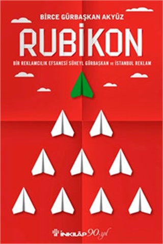 Rubikon - Bir Reklamcılık Efsanesi