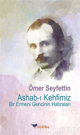 Ashab-ı Kehfimiz Bir Ermeni Gencinin Hatıraları