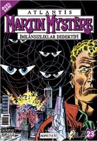 Atlantis Martin Mystere İmkansızlıklar Dedektifi Sayı: 23 - Sonuncu