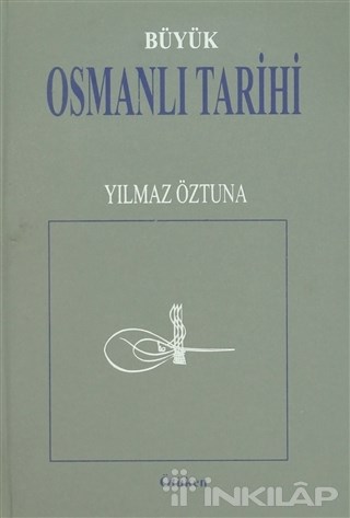 Büyük Osmanlı Tarihi  Osmanlı Devleti’nin Siyasi, Medeni, Kültür, Teşkilat ve San’at Tarihi  (10 Cilt Takım)