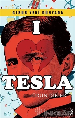 Cesur Yeni Dünyada I Love Tesla