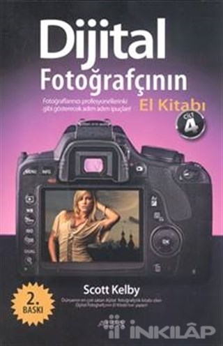 Dijital Fotoğrafçının El Kitabı Cilt: 4