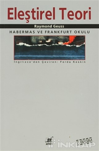 Eleştirel Teori Habermas ve Frankfurt Okulu