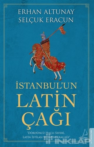 İstanbul’un Latin Çağı