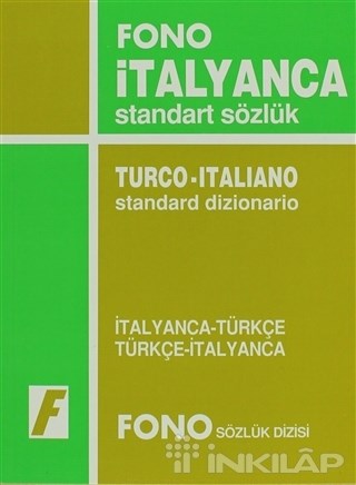 İtalyanca / Türkçe - Türkçe / İtalyanca Standart Sözlük