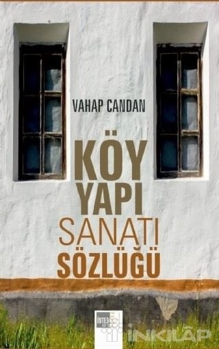 Köy Yapı Sanatı Sözlüğü