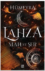 Lahza 1 - Mah Ve Şer