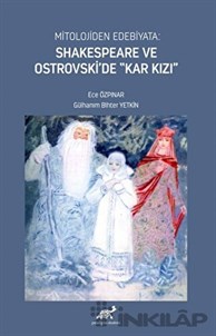 Mitolojiden Edebiyata: Shakespeare ve Ostrovski’de “Kar Kızı”