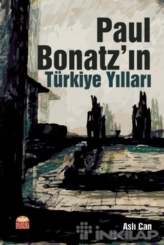 Paul Bonatz’ın Türkiye Yılları
