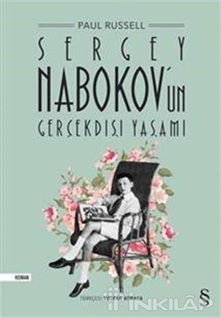 Sergey Nabokov’un Gerçekdışı Yaşamı