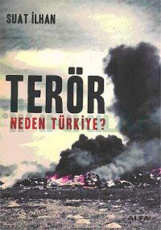 Terör Neden Türkiye