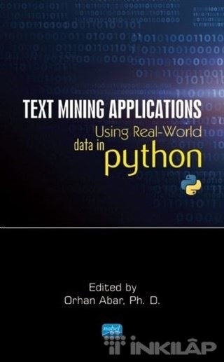 Text Mining Applications Using Real - World Data in Python