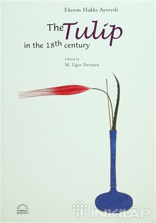 The Tulip in the 18th Century