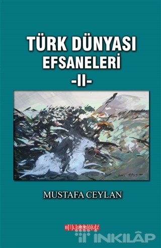 Türk Dünyası Efsaneleri 2