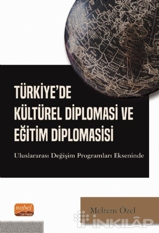 Türkiye'de Kültürel Diplomasi ve Eğitim Diplomasisi