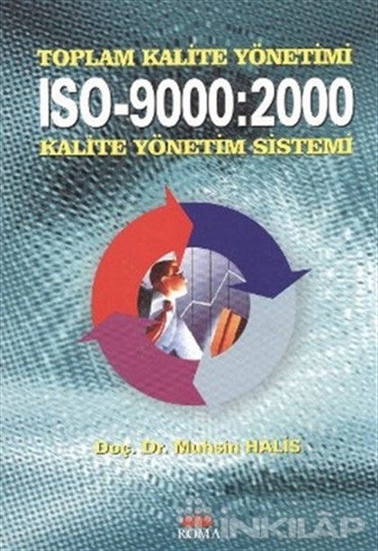 Toplam Kalite Yönetimi ISO-9000:2000 Kalite Yönetim Sistemi