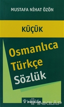 Küçük Osmanlıca - Türkçe Sözlük resmi