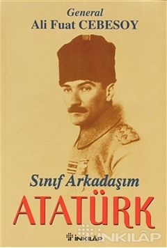 Sınıf Arkadaşım Atatürk Okul ve Genç Subaylık Anıları resmi