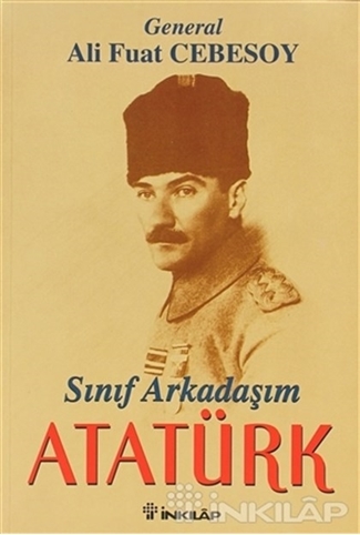 Sınıf Arkadaşım Atatürk Okul ve Genç Subaylık Anıları resmi