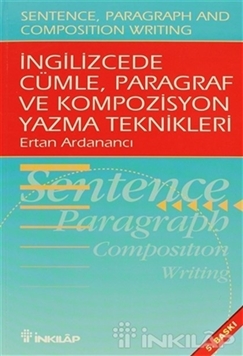 İngilizcede Cümle, Paragraf ve Kompozisyon Yazma Teknikleri (Sentence, Paragraph and Composition Writing) resmi