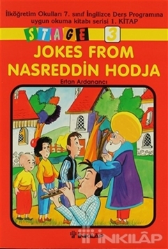 Jokes From Nasreddin Hodja Stage 3 İlköğretim Okulları 7. Sınıf İngilizce Ders Programına Uygun Okuma Kitabı Serisi 1. Kitap resmi