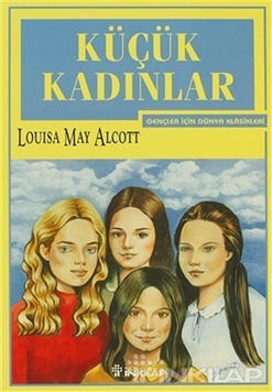 Küçük Kadınlar - Gençler İçin (Yeni Kapak)  resmi