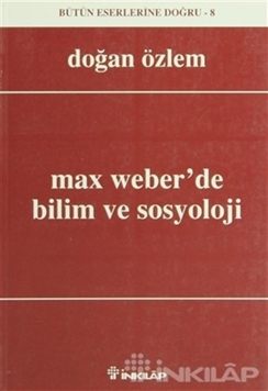 Max Weber'de Bilim ve Sosyoloji resmi