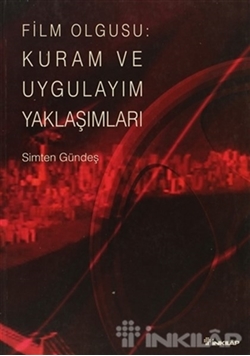 Film Olgusu: Kuram ve Uygulayım Yaklaşımları resmi