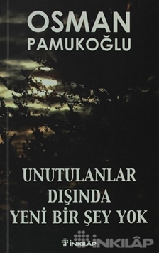 Unutulanlar Dışında Yeni Bir Şey Yok resmi
