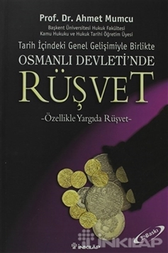 Tarih içindeki Genel Gelişimiyle Birlikte Osmanlı Devleti'nde Rüşvet resmi