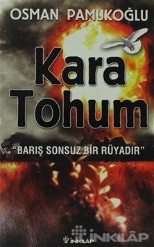 Kara Tohum Barış Sonsuz Bir Rüyadır resmi