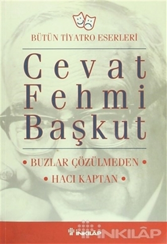 Bütün Tiyatro Eserleri: Buzlar Çözülmeden / Hacı Kaptan resmi