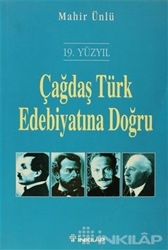 19. Yüzyıl Çağdaş Türk Edebiyatına Doğru resmi