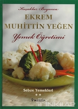 Kuşaklar Boyunca Ekrem Muhittin Yeğen - Yemek Öğretimi 2 resmi