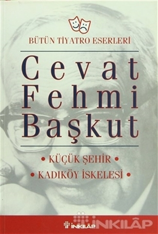Bütün Tiyatro Eserleri Küçük Şehir / Kadıköy İskelesi resmi
