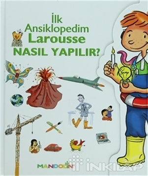 Larousse - Nasıl Yapılır? (Ciltli) - İlk Ansiklopedim resmi