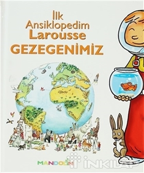 İlk Ansiklopedim Larousse Gezegenimiz resmi