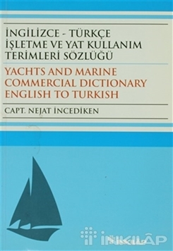 İngilizce - Türkçe İşletme ve Yat Kullanım Terimleri Sözlüğü resmi