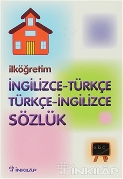İlköğretimde İngilizce - Türkçe Türkçe - İngilizce Sözlük resmi