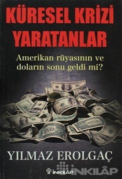 Küresel Krizi Yaratanlar resmi