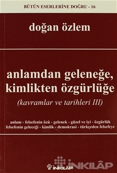 Anlamdan Geleneğe, Kimlikten Özgürlüğe resmi
