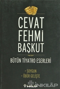 Bütün Tiyatro Eserleri Soygun / Öbür Gelişte resmi