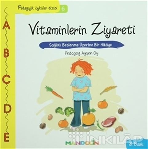 Pedagojik Öyküler: 6 - Vitaminlerin Ziyareti resmi